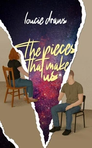 The Pieces That Make Us