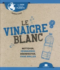 Le vinaigre blanc