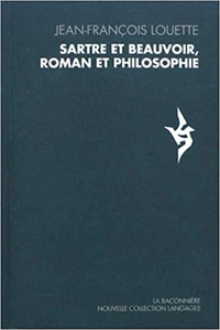 Sartre et Beauvoir, roman et philosophie
