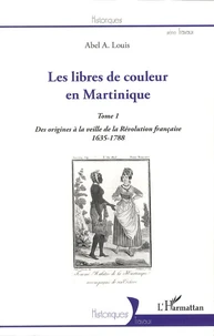 Les libres de couleur en Martinique