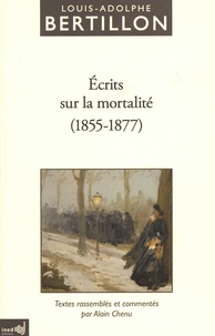 Louis-Adolphe Bertillon - Ecrits sur la mortalité - (1855-1877).