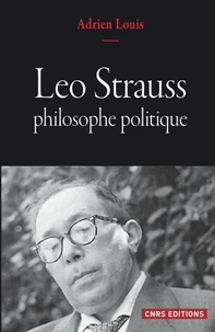 Leo Strauss, philosophe politique