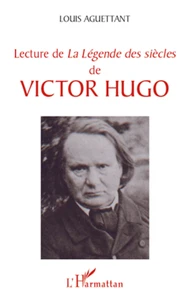 Lectures de La légende des siècles de Victor Hugo
