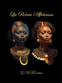  Louis Alexandre Forestier - La Reina Africana - Africa del Romance, #2.