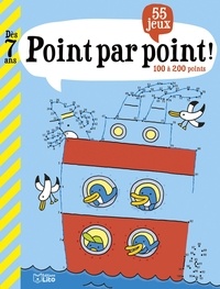 Louis Alloing et Pierre Caillou - Point par point ! 55 jeux - Dès 7 ans.