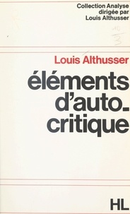 Louis Althusser - Éléments d'autocritique.