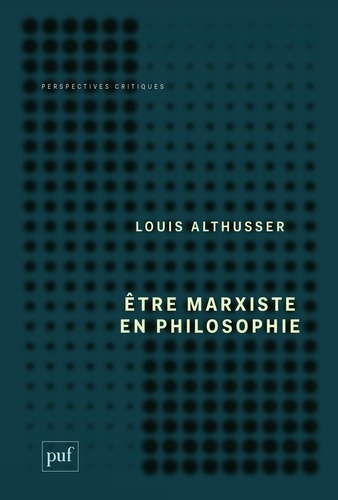 Etre marxiste en philosophie