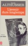 Louis Althusser - L'avenir dure longtemps. suivi de Les faits.