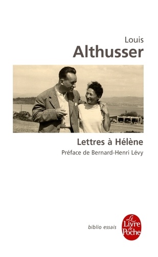 Louis Althusser - Lettres à Hélène - 1947-1980.