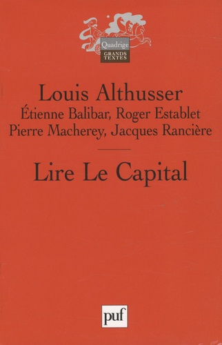 Louis Althusser - Lire Le Capital.