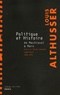 Louis Althusser - Politique et Histoire, de Machiavel à Marx - Cours à l'Ecole normale supérieure de 1955 à 1972.