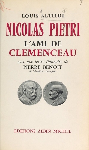 Nicolas Pietri. L'ami de Clemenceau