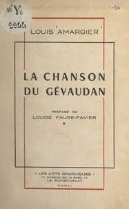 Louis Amargier et Paul Daviaud - La chanson du Gévaudan - Monts.