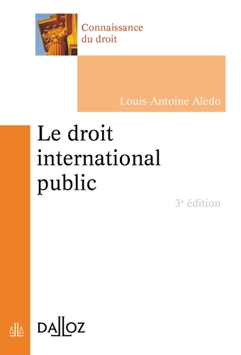 Le droit international public 3e édition