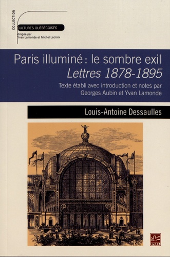Paris illuminé : le sombre exil. Lettres, 1878-1895