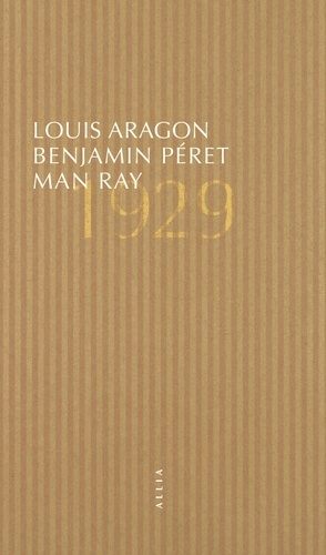 Louis Aragon et Benjamin Péret - 1929.