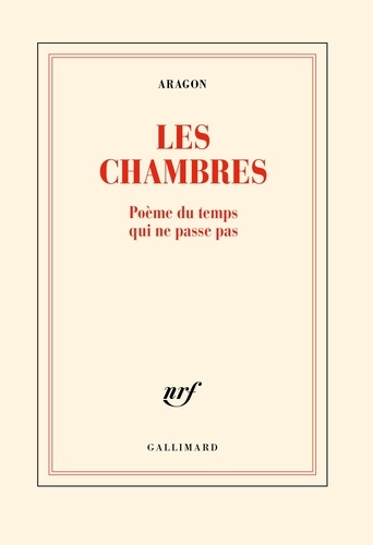 Les chambres. Poème du temps qui ne passe pas