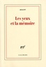 Louis Aragon - Les yeux et la mémoire.