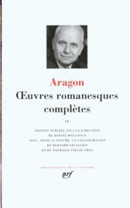 Louis Aragon - Oeuvres romanesques complètes - Tome 3, Aurélien ; Les Communistes ; Il y avait eu de grands signes dans le ciel.