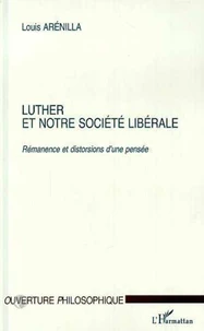 Luther et notre société libérale