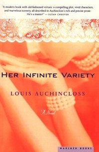 Louis Auchincloss - Her Infinite Variety - A Novel.