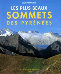 Les plus beaux sommets des Pyrénées