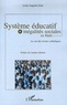 Louis-Auguste Joint - Système éducatif et inégalités sociales en Haïti - Le cas des écoles catholiques.