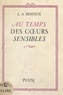 Louis-Augustin Boiteux - Au temps des cœurs sensibles.