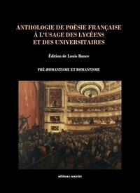 Louis Bance - Anthologie de poésie française à l'usage des lycéens et des universitaires.