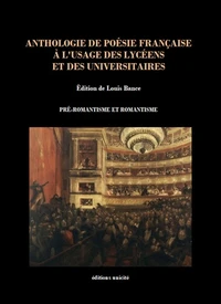Anthologie de poesie francaise a l'usage des lyceens et des universitaires