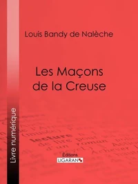 Les Maçons de la Creuse