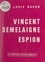 Vincent Semelaigne, espion