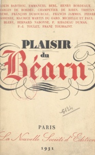 Louis Barthou et Emmanuel Berl - Plaisir du Béarn.