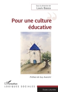 Louis Basco - Pour une culture éducative.