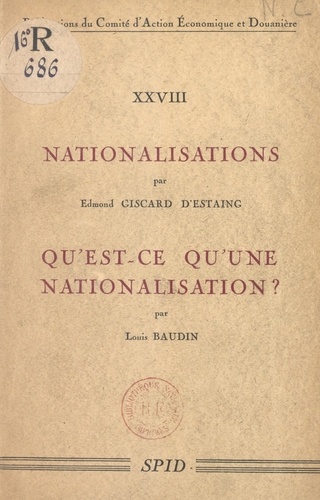 Nationalisations. Qu'est-ce qu'une nationalisation ?