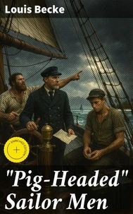 "Pig-Headed" Sailor Men