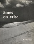 Louis Becque - Âmes en crise - Lettres et réponses.