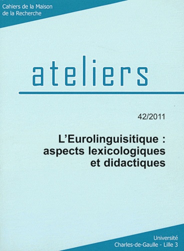 Louis Begioni et Gilbert Magnus - LEurolinguistique : aspects lexicologiques et didactiques.
