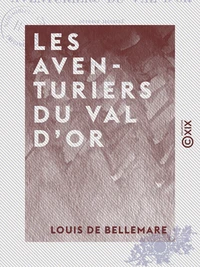 Les Aventuriers du Val d'Or