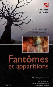 Louis Benhedi et Pierre Macias - Fantômes et apparitions.