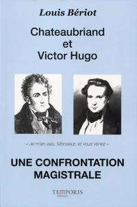 Chateaubriand et Victor Hugo