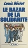 Louis Bériot - Le bazar de la solidarité.