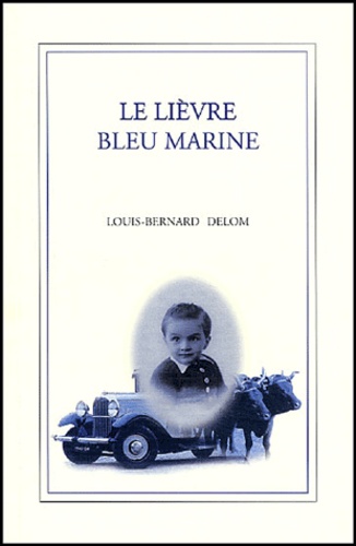 Louis-Bernard Delom - Le lièvre bleu marine.