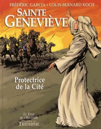 Louis-Bernard Koch et Frédéric Garcia - Sainte Geneviève - Protectrice de la Cité.