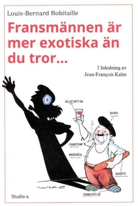 Fransmännen är mer exotiska  än du tror...