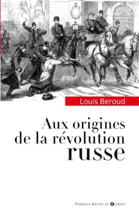 Louis Beroud - Aux origines de la révolution russe - La condition paysanne.