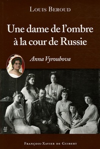 Louis Béroud - Une dame de l'ombre à la cour de Russie.