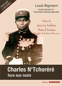 Charles N'Tchoréré face aux nazis