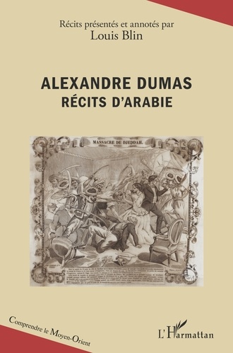 Alexandre Dumas. Récits d'Arabie