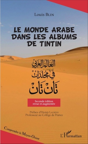 Louis Blin - Le monde arabe dans les albums de Tintin.